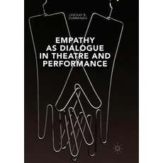 (英文圖書) Empathy as Dialogue in Theatre and Performance 平裝版, Palgrave MacMillan, 英文
