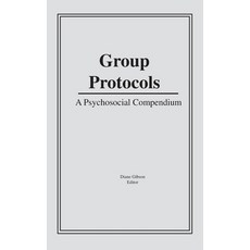 (英文圖書) Group Protocols: A Psychosocial Compendium 精裝版, Routledge, 英文
