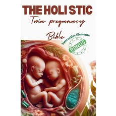 (英文圖書) The Holistic Twin Pregnancy Bible: A Comprehensive Approach 平裝版, Independently Published, 英文