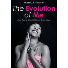 (英文圖書) The Evolution of Me: From Trial to Triumph Through Breast Cancer 平裝版, Christian Faith, 英文