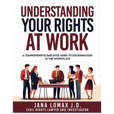 (英文圖書) Understanding Your Rights at Work: A Comprehensive Employee Guide to Discrimina... 平裝版, Independently Published, 英文