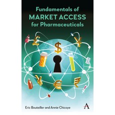 (英文圖書) Fundamentals of Market Access for Pharmaceuticals 精裝版, Anthem Press, 英文