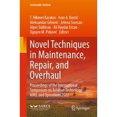 (英文圖書) Novel Techniques in Maintenance Repair and Overhaul: Proceedings of the International Sympo... 精裝版, Springer, 英文