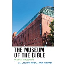 The Museum of the Bible: A Critical Introduction 平裝版, Fortress Academic, 英文