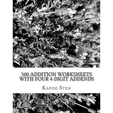 (英文圖書)500 Addition Worksheets with Four 4-Digit Addends: Math Practice Workbook 平裝版, Createspace Independent Pub..., 英文