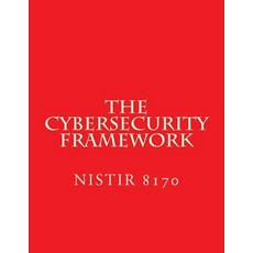 (英文圖書) The Cybersecurity Framework - DRAFT NISTIR 8170: Implementation Guidance for Federal Agencies 平裝版, Createspace Independent Pub..., 英文