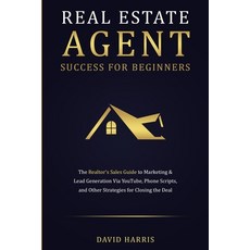 (英文圖書) Real Estate Agent Success for Beginners: The Realtor's Sales Guide to Marketing & Lead Genera... 平裝版, Oakridge Press Inc., 英文