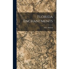 (英文圖書) Florida Enchantments 精裝版, Legare Street Press, 英文
