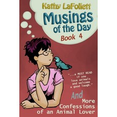 Musings of the Day: Volume 4 平裝版, Independently Published, 英文