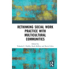 (英文圖書) Rethinking Social Work Practice with Multicultural Communities 精裝版, Routledge, 英文