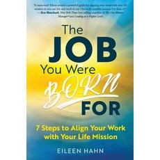 (英文圖書) The Job You Were Born For: 7 Steps to Align Your Work with Your Life Mission 平裝版, Hahn House, Inc., 英文