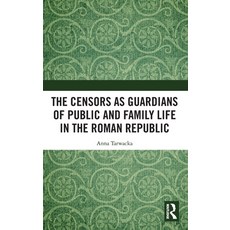 (英文圖書) The Censors as Guardians of Public and Family Life in the Roman Republic 精裝版, Routledge, 英文