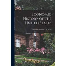 (英文圖書) Economic History of the United States 平裝版, Legare Street Press, 英文