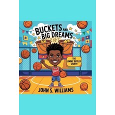 (英文圖書)Buckets and Big Dreams: The Jimmy Butler Story! 平裝版, Independently Published, English