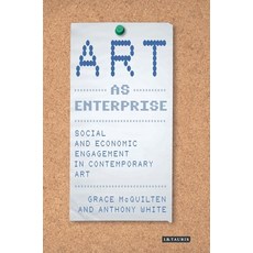 (英文圖書) Art as Enterprise: Social and Economic Engagement in Contemporary Art 平裝版, Bloomsbury Visual Arts, 英文