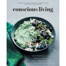 (英文圖書) Conscious Living: A collection of wholesome plant-based and gluten-free recipe... 平裝版, FriesenPress, 英文