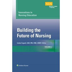 (英文圖書) Innovations in Nursing Education: Building the Future of Nursing Volume 3 Volume 3 平裝版, National League for Nursing, 英文