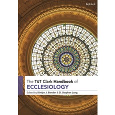(英文圖書) T&t Clark Handbook of Ecclesiology 平裝版, 英文