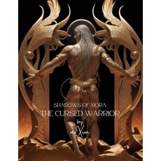 (英文圖書)Shadows of Xiora: The Cursed Warrior 平裝版, Independently Published, 英文