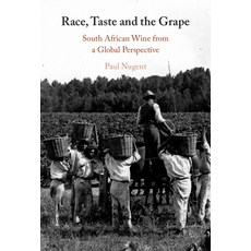 (英文圖書) Race Taste and the Grape: South African Wine from a Global Perspective 精裝版, Cambridge University Press, 英文