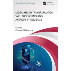 (英文圖書) Digital Health Transformation with Blockchain and Artificial Intelligence 精裝版, CRC Press, 英文