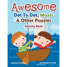(英文圖書)Awesome Dot To Dot Mazes & Other Puzzles Activity Book - Activities For Kids 平裝版, Activibooks for Kids, 英文