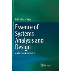 (英文圖書) Essence of Systems Analysis and Design: A Workbook Approach 平裝版, Springer, 英文