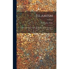 (英文圖書) Islamism: Its Rise and Its Progress: Or the Present and Past Conditions of the Turks; Volume 2 精裝版, Legare Street Press, 英文
