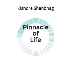 Pinnacle of Life 平裝版, Independently Published, 英文