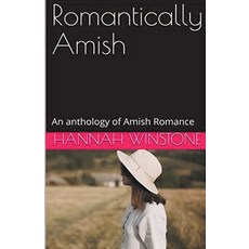 (英文圖書) Romantically Amish 平裝版, Trellis Publishing, 英文