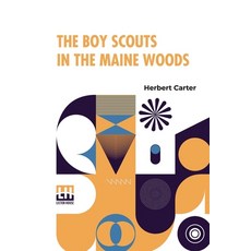 (英文圖書)The Boy Scouts In The Maine Woods: Or The New Test For The Silver Fox Patrol 平裝版, Lector House, 英文