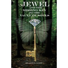 (英文圖書)Jewel and the Missing Key to the Vault of Souls 平裝版, Shopworks, Inc, 英文