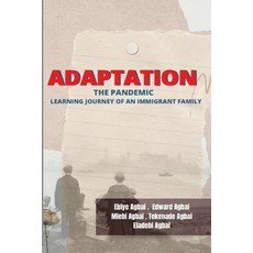 (英文圖書) Adaptation: The Pandemic Learning Journey of an Immigrant Family 平裝版, Home & Abroad USA Publishing, 英文
