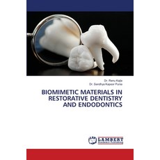 (英文圖書) Biomimetic Materials in Restorative Dentistry and Endodontics 平裝版, LAP Lambert Academic Publis..., 英文