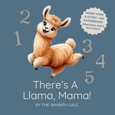 (英文圖書)There's a Llama Mama!: Counting Fun From 1 to 10 (Includes interactive PDF prin... 平裝版, Independently Published, 英文