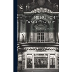(英文圖書) The French Tragi-comedy 精裝版, Legare Street Press, 英文