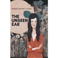 (英文圖書) The Unseen Ear 平裝版, Neelkanth Prakashan, 英文