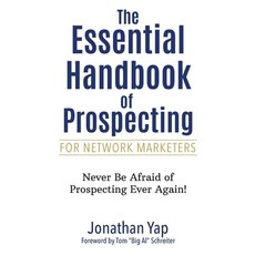 The Essential Handbook of Prospecting for Network Marketers 平裝版, Independently Published, 英文