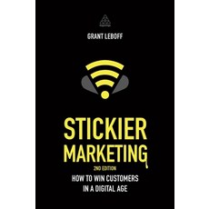 (英文圖書) Stickier Marketing: How to Win Customers in a Digital Age 平裝版, Kogan Page, 英文