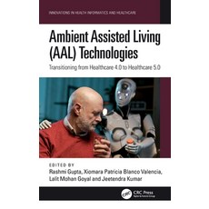 (英文圖書) Ambient Assisted Living (AAL) Technologies: Transitioning from Healthcare 4.0 t... 精裝版, CRC Press, 英文