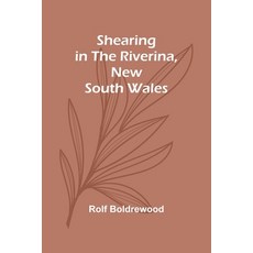 (英文圖書) Shearing in the Riverina New South Wales 平裝版, Alpha Edition, 英文