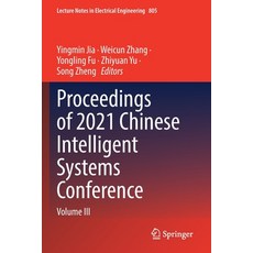 (英文圖書) Proceedings of 2021 Chinese Intelligent Systems Conference: Volume III 平裝版, Springer, 英文