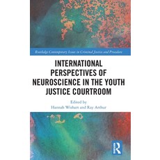 (英文圖書) International Perspectives of Neuroscience in the Youth Justice Courtroom 精裝版, Routledge, 英文
