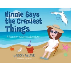 (英文圖書)Ninnie Says the Craziest Things: A Summer Vacation Adventure 平裝版, Palmetto Publishing, 英文