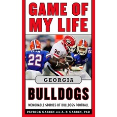 (英文圖書)Game of My Life: Georgia Bulldogs: Memorable Stories of Bulldog Football 精裝版, Sports Publishing LLC, 英文