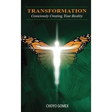 (英文圖書) Transformation: Consciously Creating your Reality 精裝版, Choyo Gomex, 英文