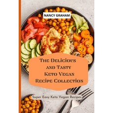 (英文圖書) The Delicious and Tasty Keto Vegan Recipe Collection: Super easy Keto Vegan Rec... 平裝版, Nancy Graham, 英文