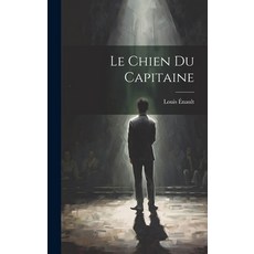 (英文圖書) Le Chien du Capitaine 精裝版, Legare Street Press, 英文
