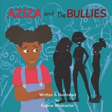 (英文圖書)Aziza and The Bullies 平裝版, Pitscholar Books, 英文