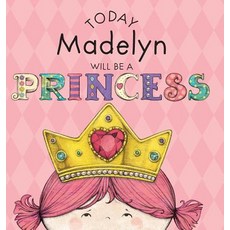 (英文圖書)Today Madelyn Will Be a Princess 精裝版, Andrews McMeel Publishing, 英文